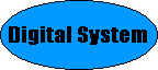 Digital System